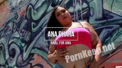[Plumperpass] Ana Dhara (Anal For Ana) 24.06.19 (FullHD 1080p, 1.77 GB)