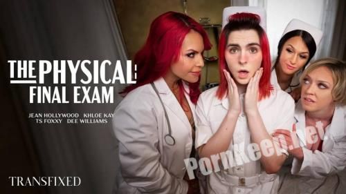 [Transfixed, AdultTime] TS Foxxy, Khloe Kay, Jean Hollywood (Ella Hollywood) & Dee Williams / The Physical: Final Exam (04-05-2022) (HD 720p, 835 MB)