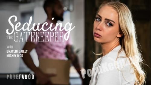 [PureTaboo] Braylin Bailey (Seducing The Gatekeeper) (SD 544p, 588 MB)