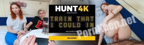 [Hunt4K, Vip4K] Mia Murkovski (Train That I Could In) (SD 540p, 483 MB)