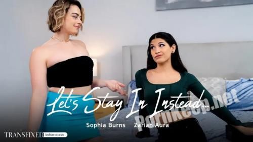 [Transfixied, AdultTime] Sophia Burns & Zariah Aura - Let's Stay In Instead.. (01-01-2025) (Ricky Greenwood, Adulttime) (FullHD 1080p, 714 MB)